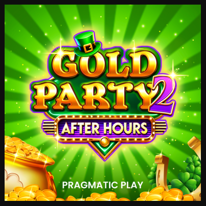 Gold Party 2 After Hours